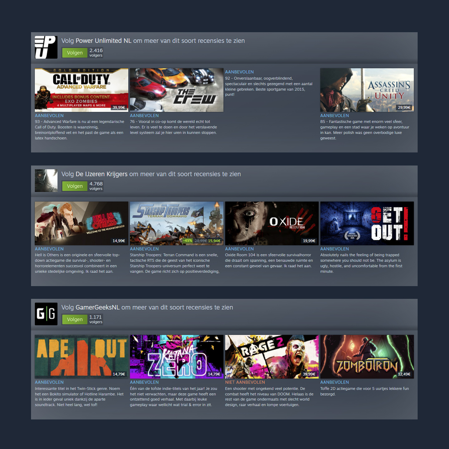Uitgelichte Steam-curators op de Nederlandse voorpagina voor de functie. Te weten: Power Unlimited, De IJzeren Krijgers en GamerGeeks. Twee van de drie curators hebben al jaren geen spellen meer aangeraden.